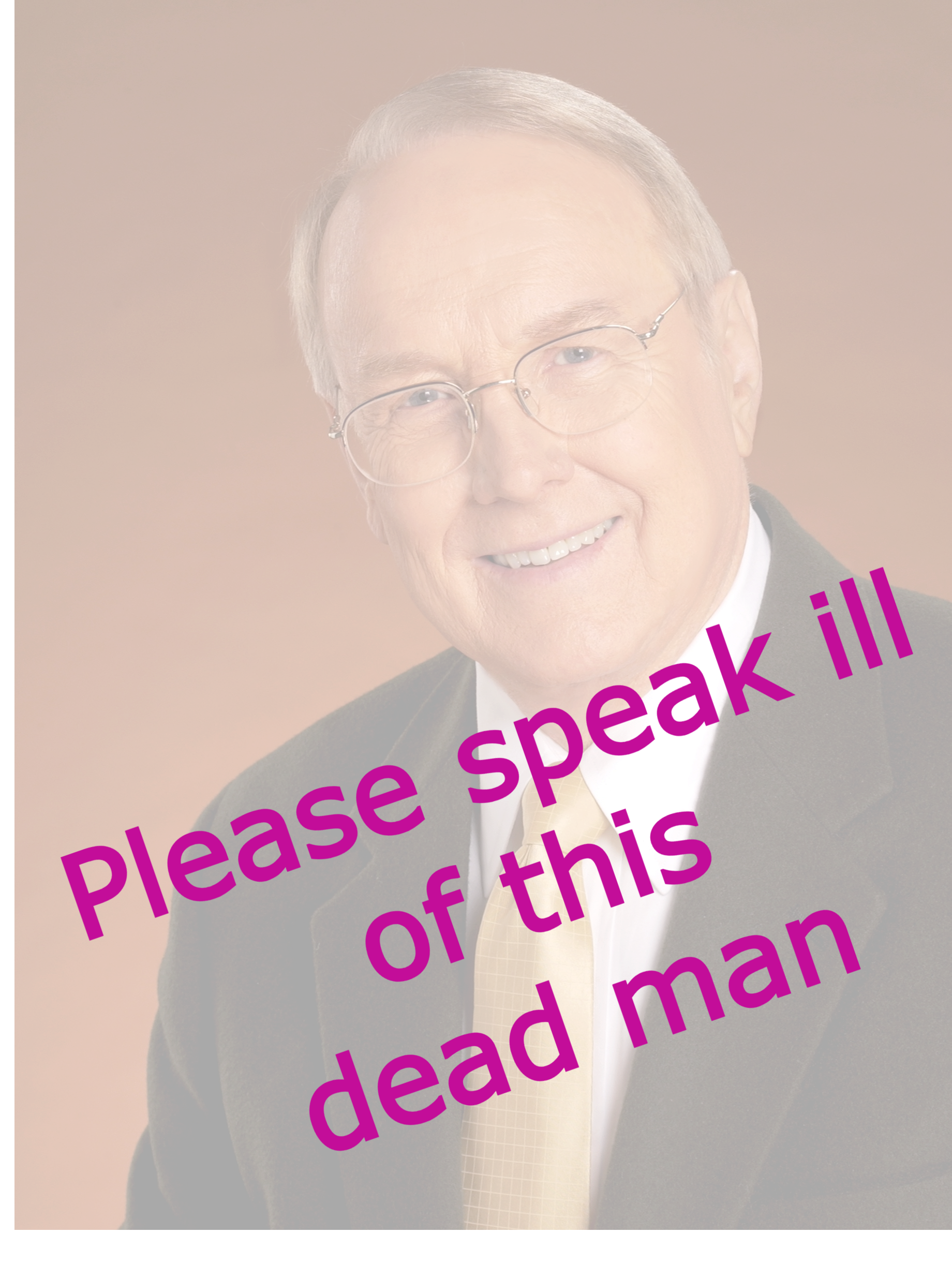 Let's Speak Ill of the Dead: Reflections on James Dobson